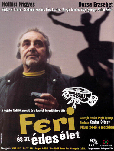 Feri és az édes élet (2001) постер