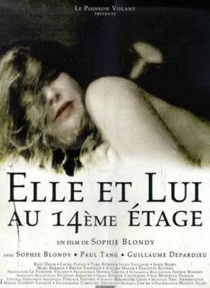 Elle et lui au 14ème étage (2000) постер