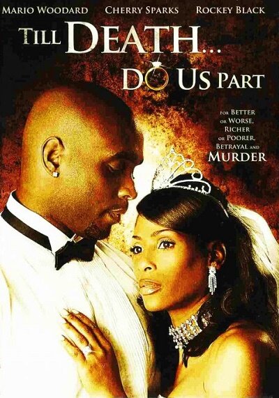 Till Death... Do Us Part (2008) постер