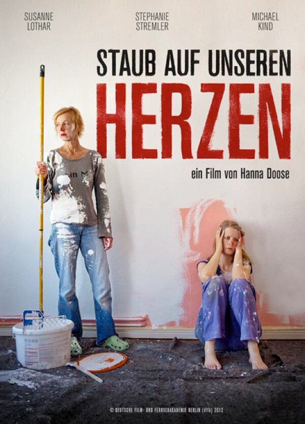 Staub auf unseren Herzen (2012) постер