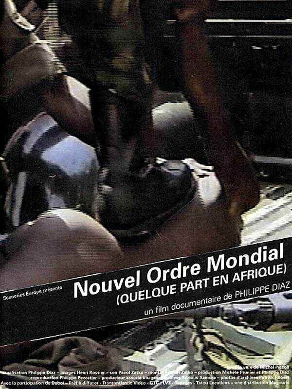 Nouvel ordre mondial... quelque part en Afrique (2001) постер